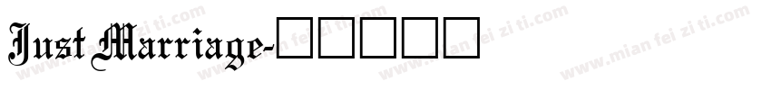 Just Marriage字体转换